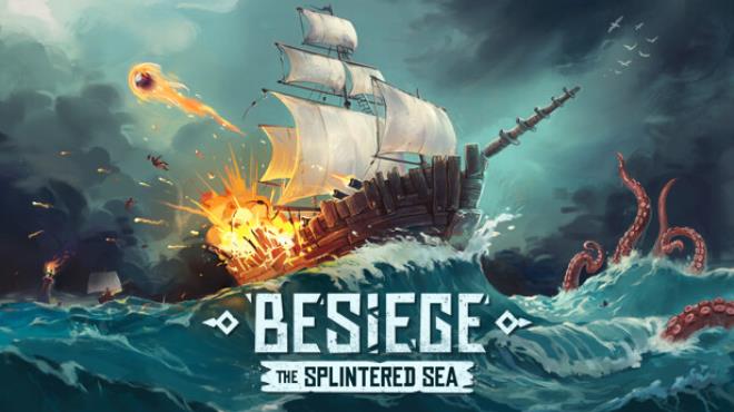 Besiege The Splintered Sea-RUNE Free Download