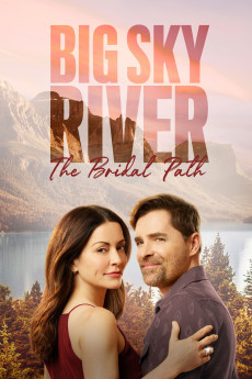 Big Sky River: The Bridal Path Free Download
