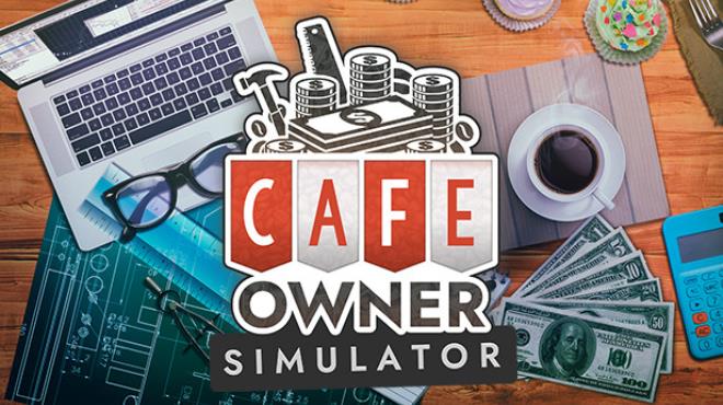 Cafe Owner Simulator-TENOKE Free Download