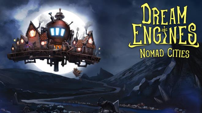 Dream Engines Nomad Cities-TENOKE Free Download