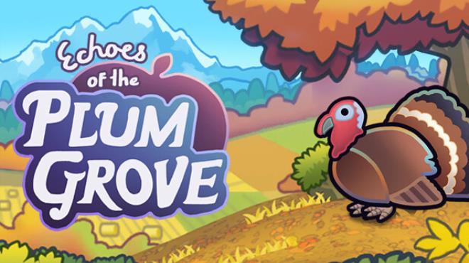Echoes of the Plum Grove Update v1 0 1 0s-TENOKE Free Download