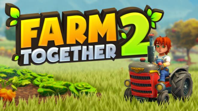 Farm Together 2 Free Download