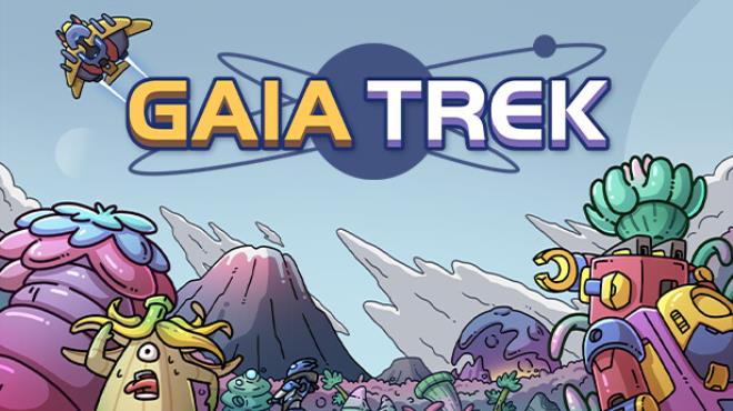 Gaia Trek Adventure Mode-TENOKE Free Download