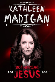 Kathleen Madigan: Bothering Jesus Free Download