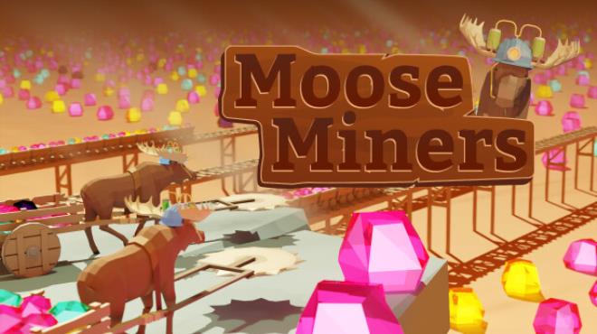 Moose Miners Free Download