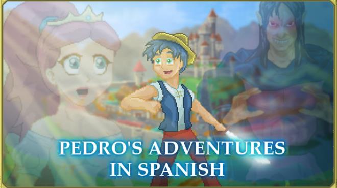 Pedro’s Adventures in Spanish [Learn Spanish] Free Download