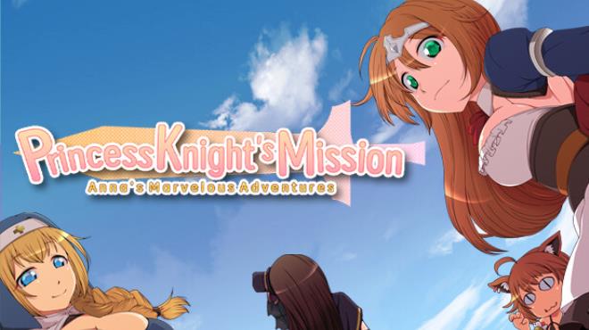 Princess Knight’s Mission ~ Anna’s Marvelous Adventures ~ Free Download