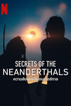 Secrets of the Neanderthals Free Download