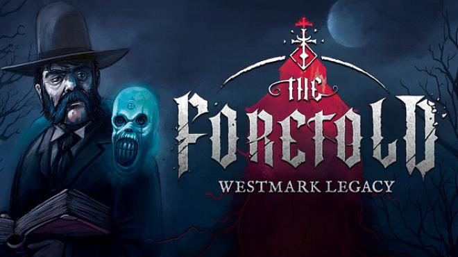 The Foretold Westmark Legacy-TENOKE Free Download