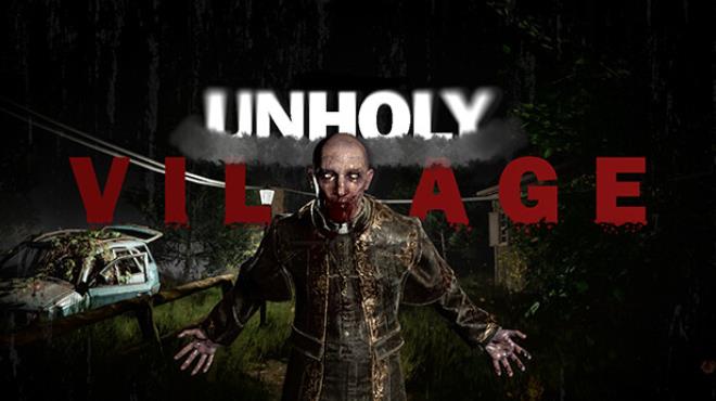 Unholy Village-TENOKE Free Download