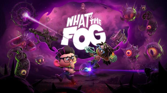 What the Fog Free Download