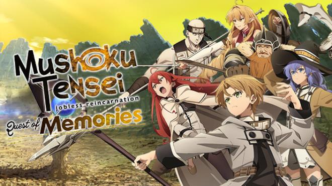 Mushoku Tensei: Jobless Reincarnation Quest of Memories Free Download