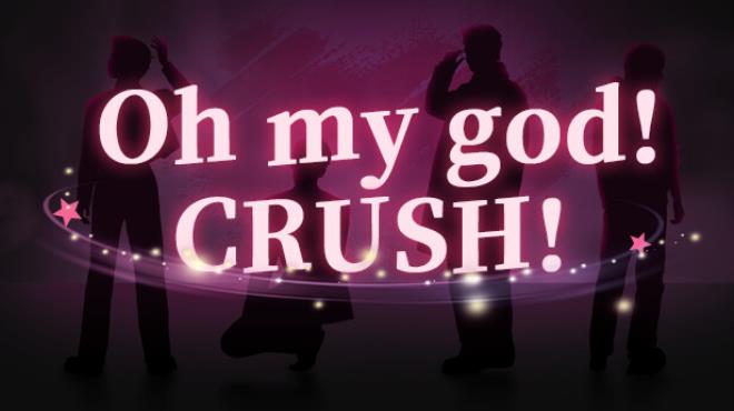 Oh my god Crush-TENOKE Free Download